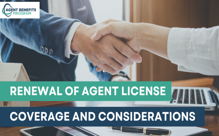 Renewal of Agent License: Coverage and Considerations