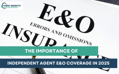 The Importance of Independent Agent E&O Coverage in 2025