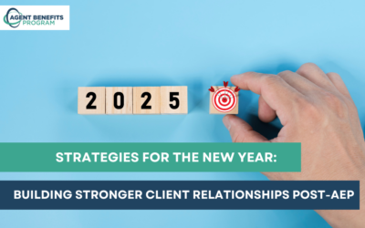 Strategies for The New Year: Building Stronger Client Relationships Post-AEP