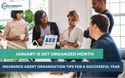 January is Get Organized Month: Insurance Agent Organization Tips for a Successful Year
