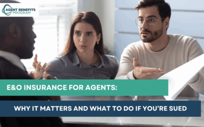 E&O Insurance for Agents: Why It Matters and What to Do If You’re Sued