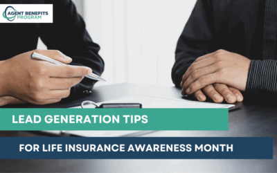 Prepping Your Pipeline: Lead Generation Tips for Life Insurance Awareness Month