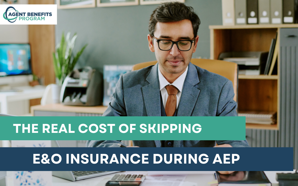 The Real Cost of Skipping E&O Insurance During AEP